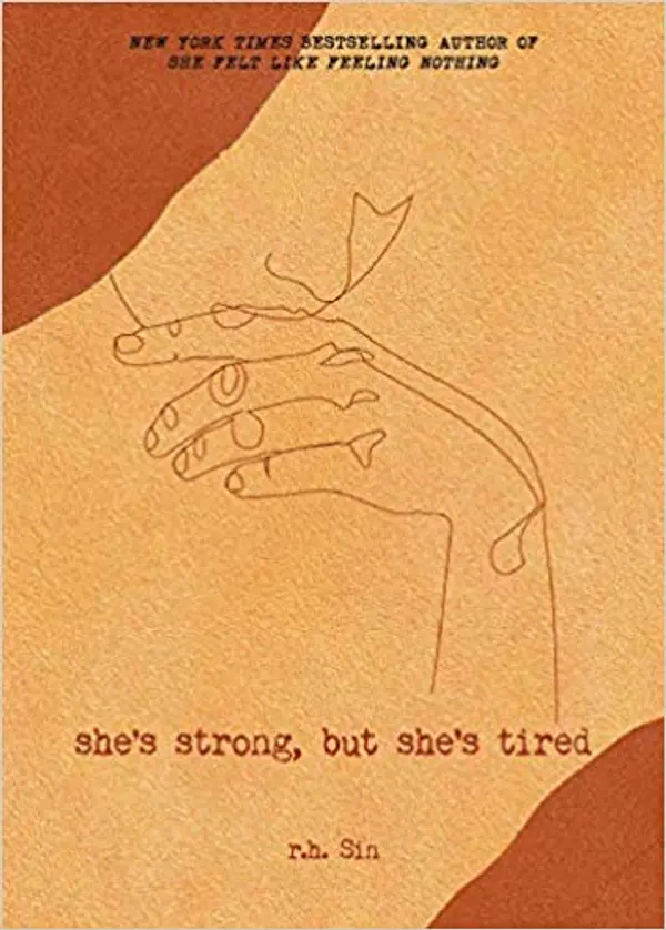 She's Strong, but She's Tired by r.h. Sin cover