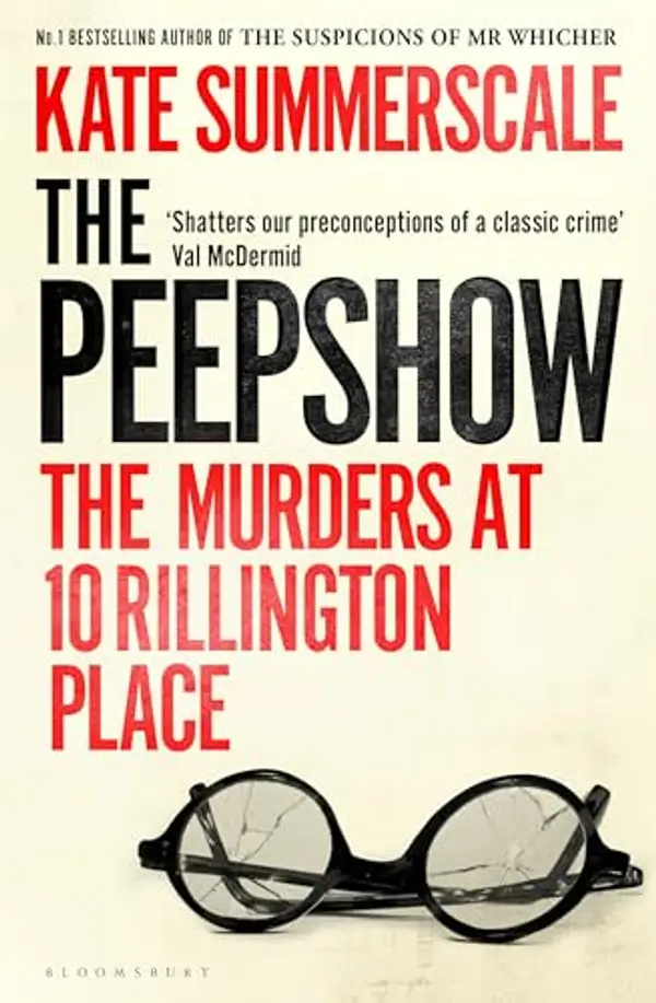 The Peepshow: The Murders at 10 Rillington Place by Kate Summerscale cover