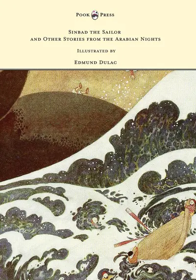 Sinbad the Sailor and Other Stories from the Arabian Nights - Illustrated by Edmund Dulac book cover