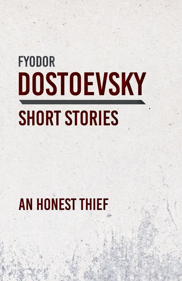 An Honest Thief by Fyodor Dostoevsky cover