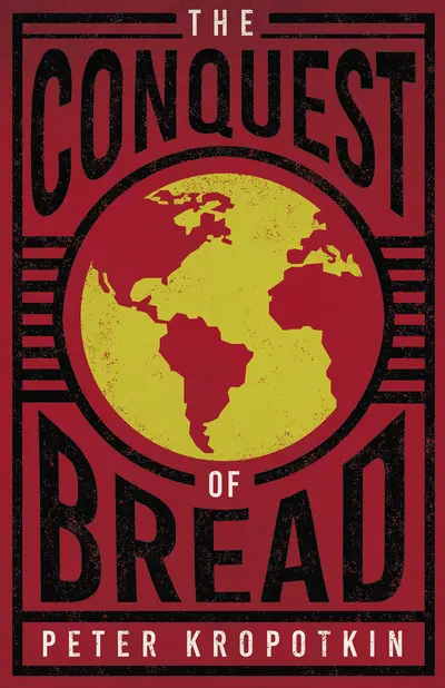 The Conquest of Bread book cover