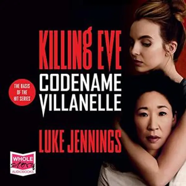 Codename Villanelle by Luke Jennings cover