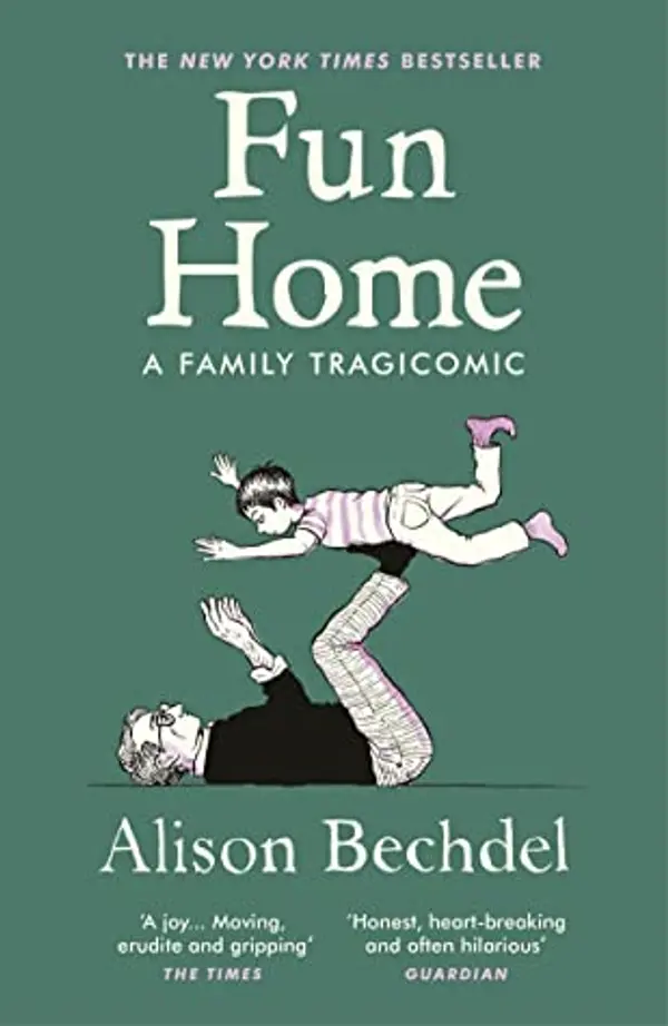 Fun Home by Alison Bechdel, ALISON BECHDEL, Alison Bechdel cover