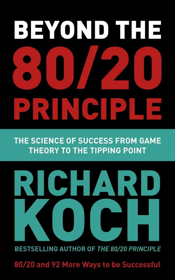 Beyond the 80/20 Principle by Richard Koch cover
