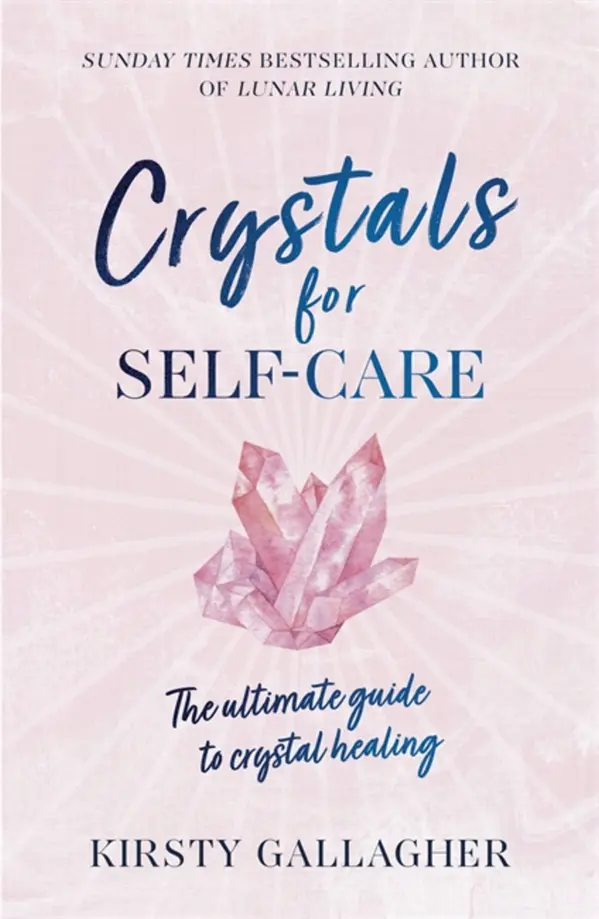 Crystals for Self-Care by Kirsty Gallagher cover