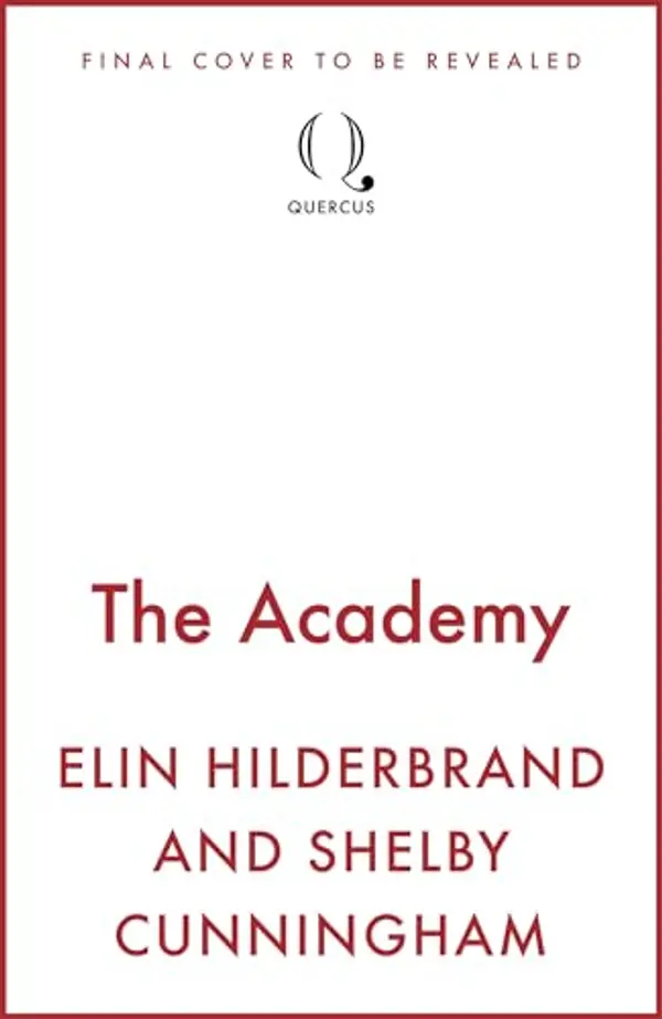 The Academy by Elin Hilderbrand cover