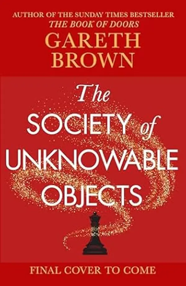 The Society of Unknowable Objects by Gareth  Brown cover