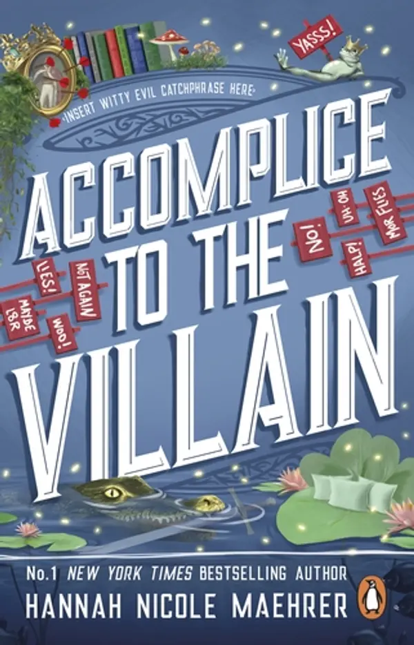 Accomplice to the Villain (Assistant to the Villain, #3) by Hannah Nicole Maehrer cover