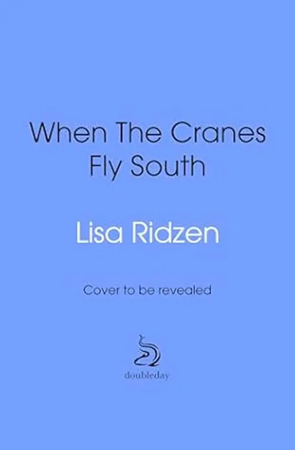 When the Cranes Fly South by Lisa Ridzén cover