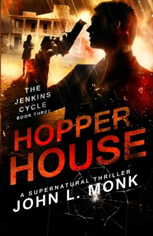 Hopper House (The Jenkins Cycle) by John L. Monk cover