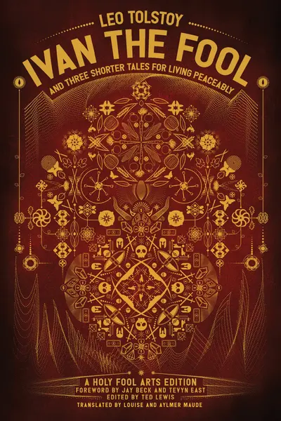 Ivan the Fool and Three Shorter Tales for Living Peaceably book cover