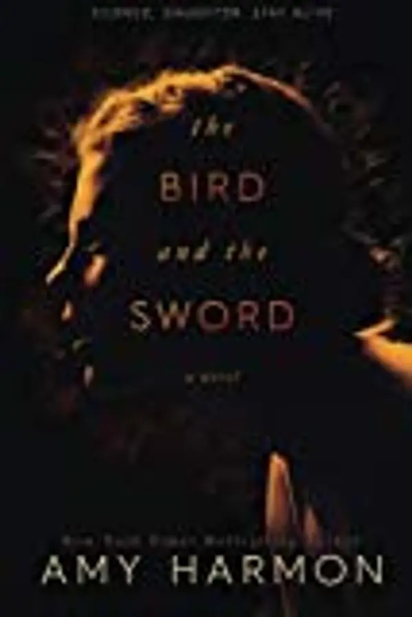 The Bird and the Sword by Amy Harmon cover