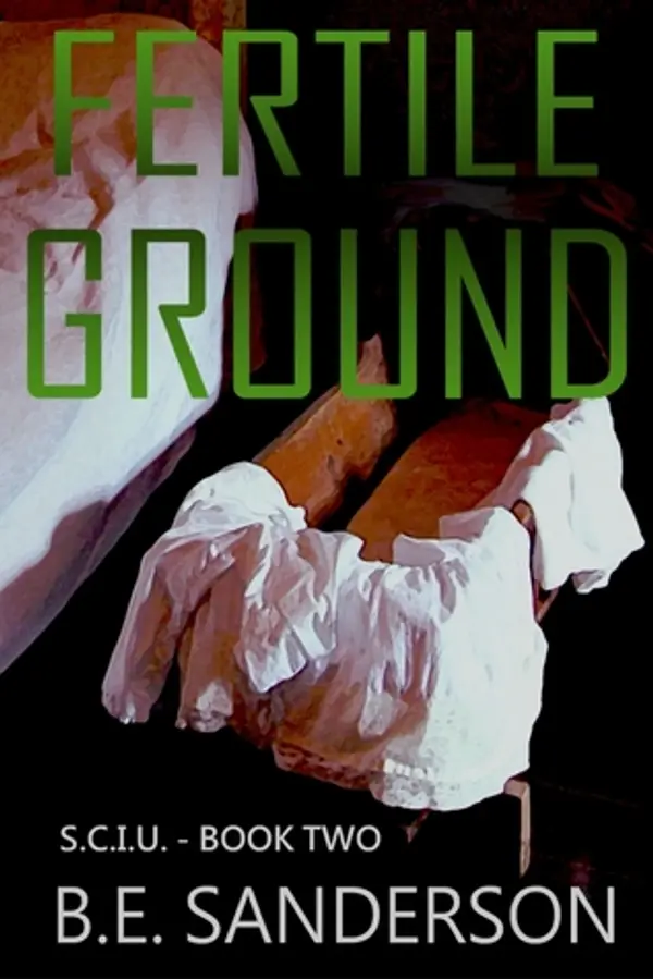 Fertile Ground by B.E. Sanderson cover