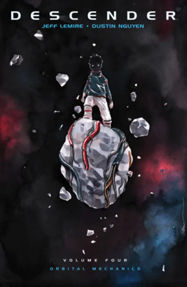 Descender, Vol. 4: Orbital Mechanics by Jeff Lemire cover