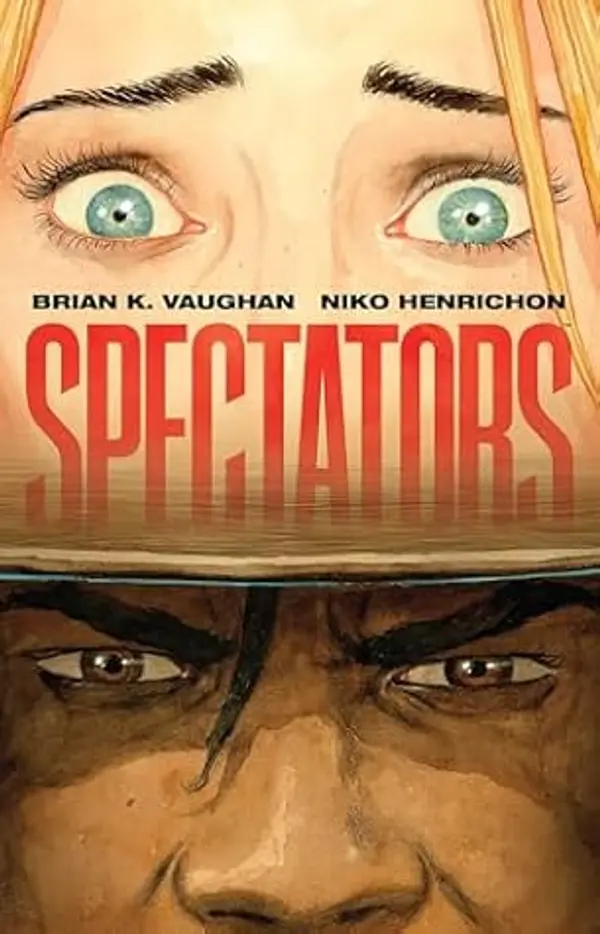Spectators by Brian K Vaughan cover