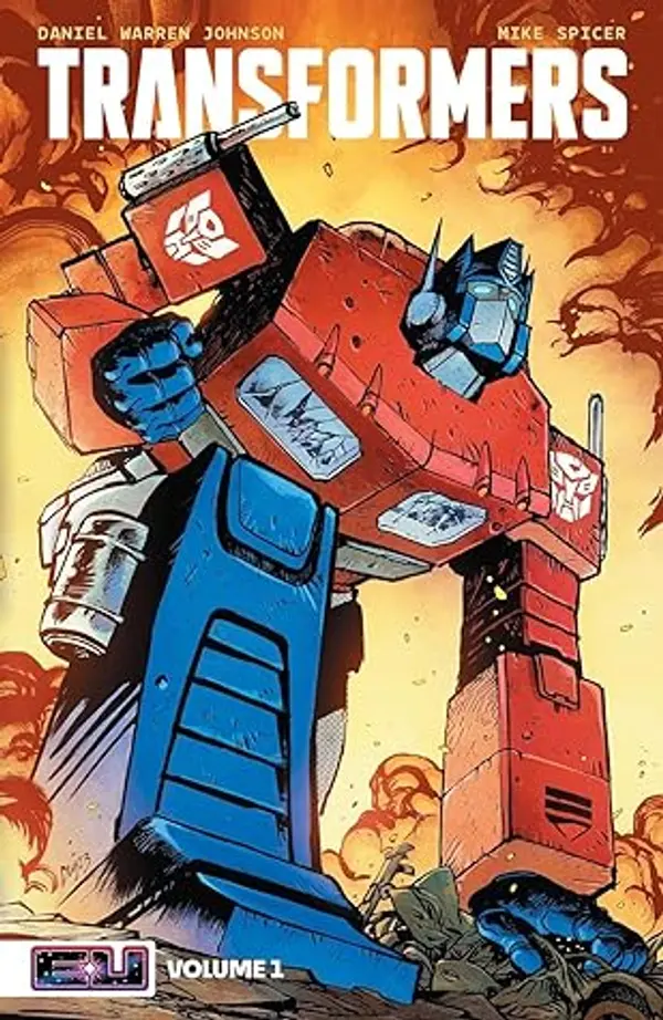 Transformers, Vol. 1: Robots in Disguise by Daniel Warren Johnson cover
