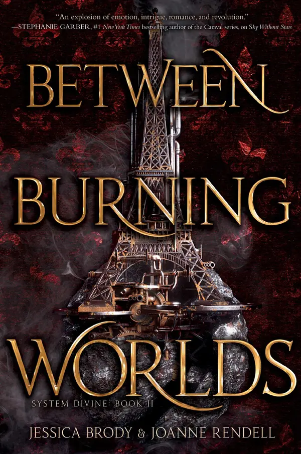 Between Burning Worlds by Jessica Brody, Joanne Rendell cover
