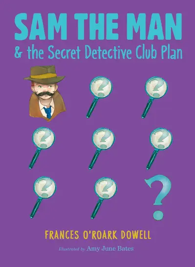 Sam the Man & the Secret Detective Club Plan book cover