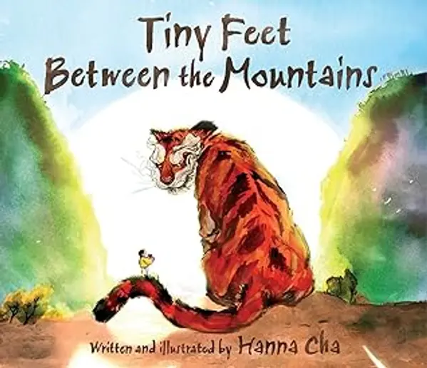 Tiny Feet Between the Mountains by Hanna Cha cover