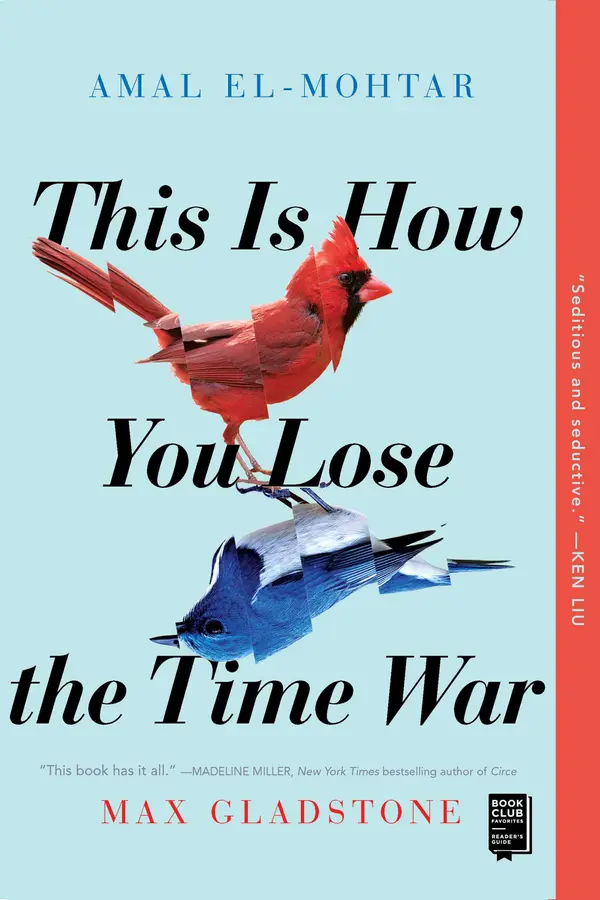This Is How You Lose the Time War by Amal El-Mohtar, Max Gladstone cover