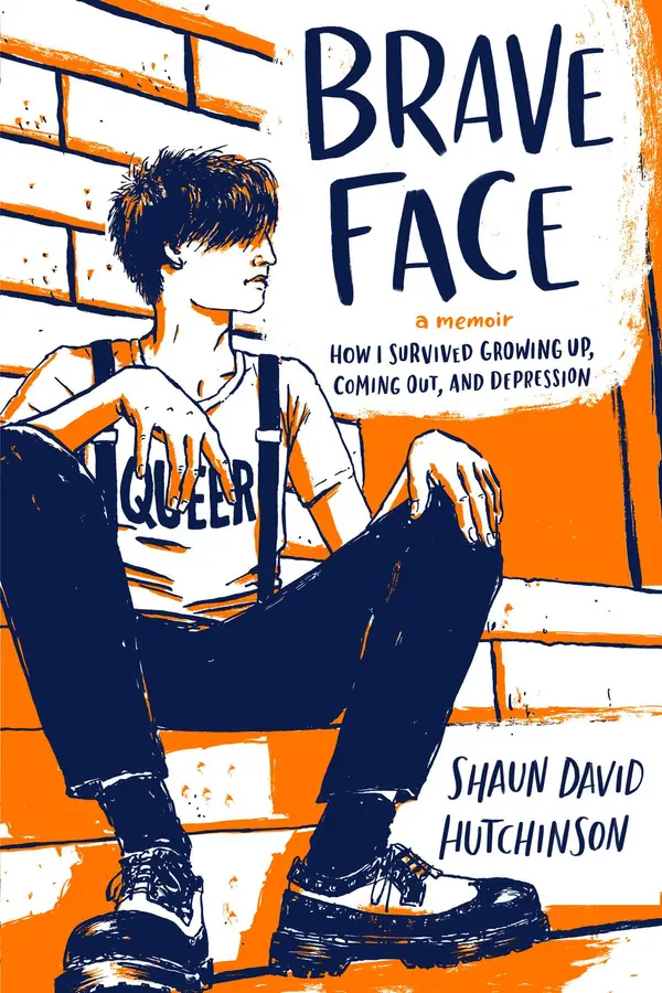 Brave Face by Shaun David Hutchinson cover