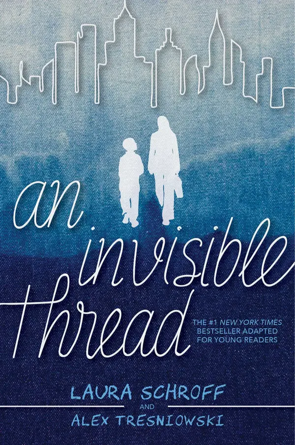 An Invisible Thread by Laura Schroff, Alex Tresniowski cover