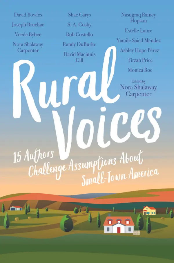 Rural Voices: 15 Authors Challenge Assumptions About Small-Town America by Nora Shalaway Carpenter cover