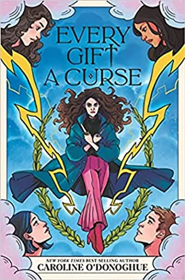 Every Gift a Curse (All Our Hidden Gifts #3) by Caroline O'Donoghue cover