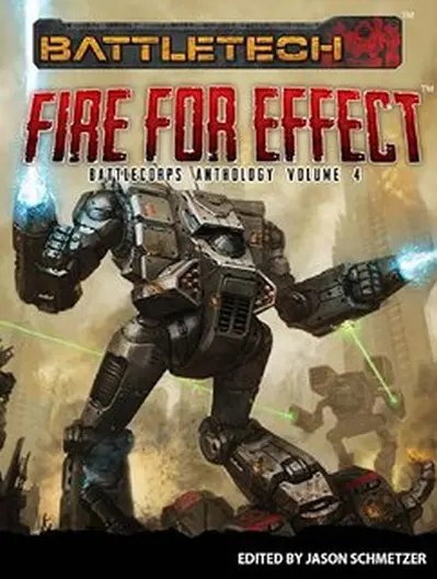 BattleTech: Fire for Effect book cover