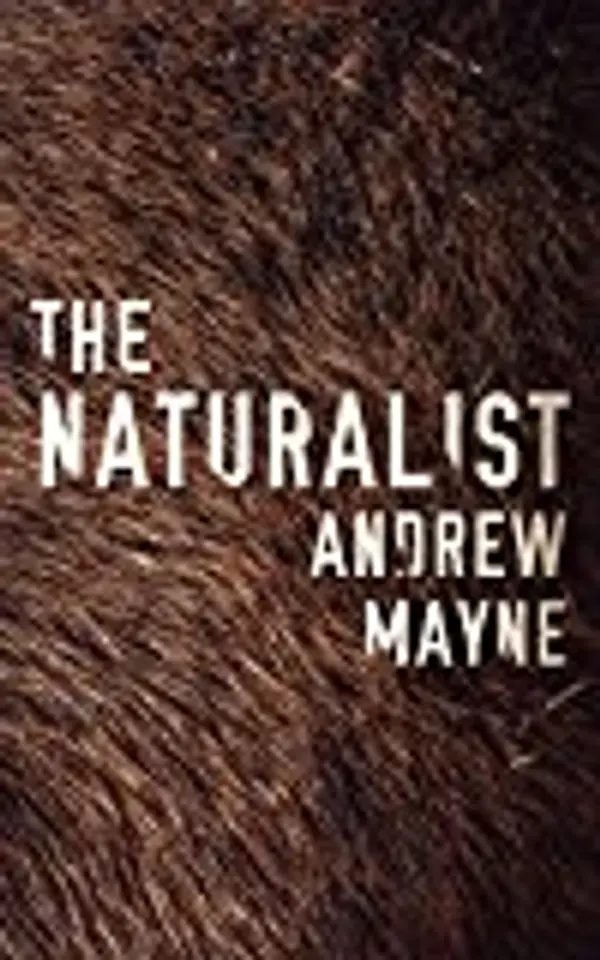 The Naturalist by Andrew Mayne cover