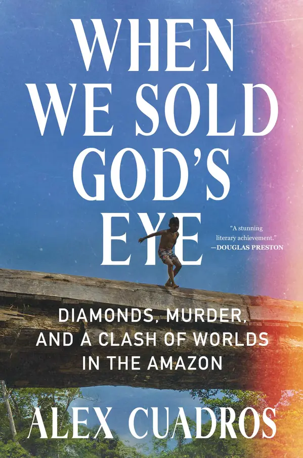 When We Sold God's Eye by Alex Cuadros cover