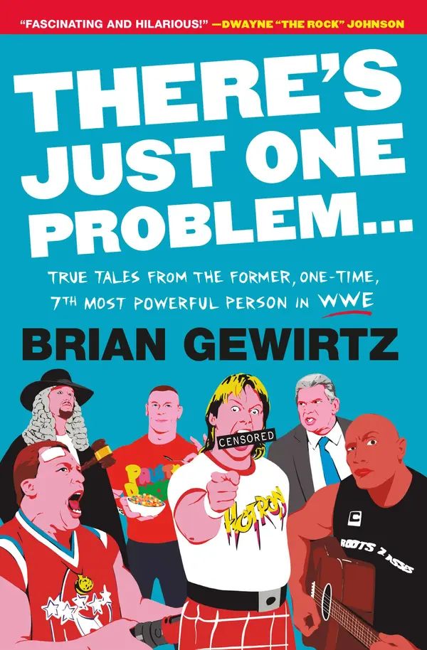 There's Just One Problem... by Brian Gewirtz cover