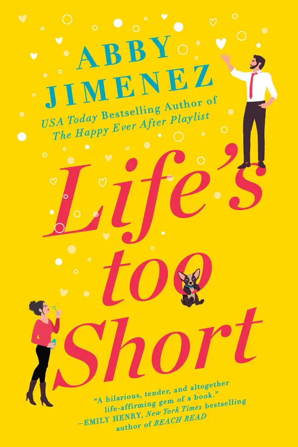 Life's Too Short by Abby Jimenez cover