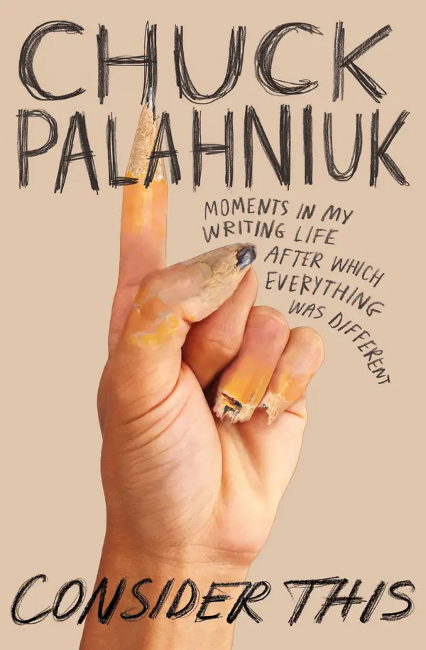 Consider This by Chuck Palahniuk cover