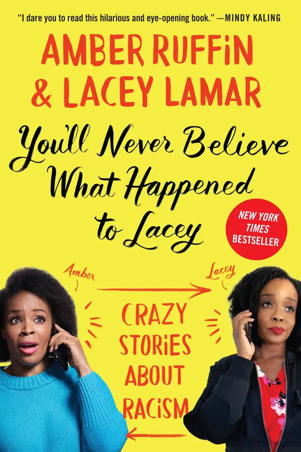 You'll Never Believe What Happened to Lacey by Amber Ruffin, Lacey Lamar cover