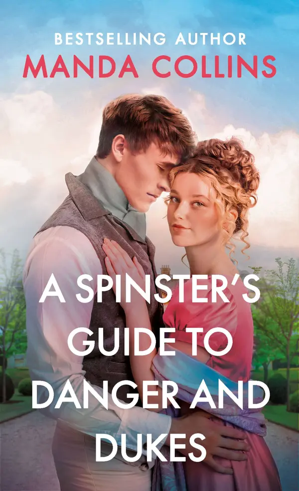 A Spinster's Guide to Danger and Dukes by Manda Collins cover