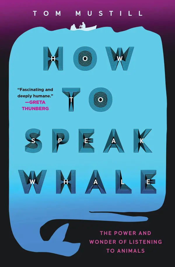 How to Speak Whale by Tom Mustill cover