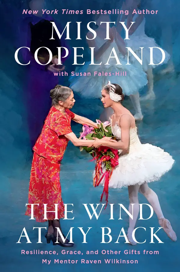 The Wind at My Back by Misty Copeland, Susan Fales-Hill cover