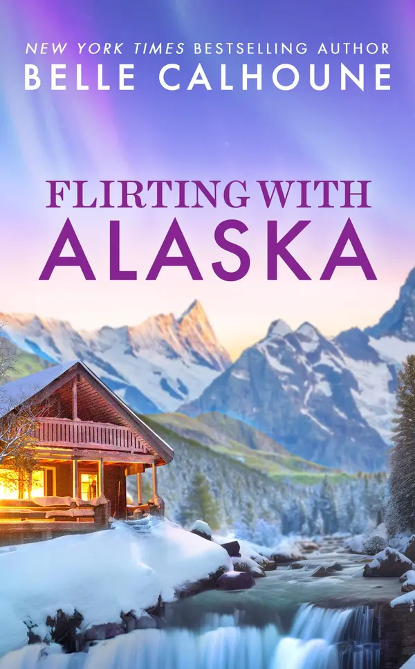 Flirting With Alaska by Belle Calhoune cover