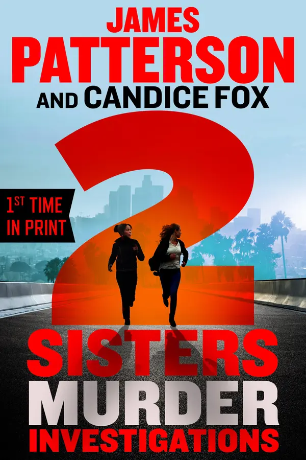 2 Sisters Murder Investigations by James Patterson, Candice Fox cover