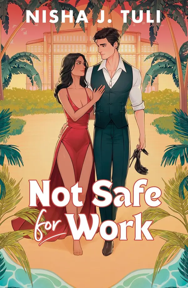 Not Safe for Work by Nisha J. Tuli cover