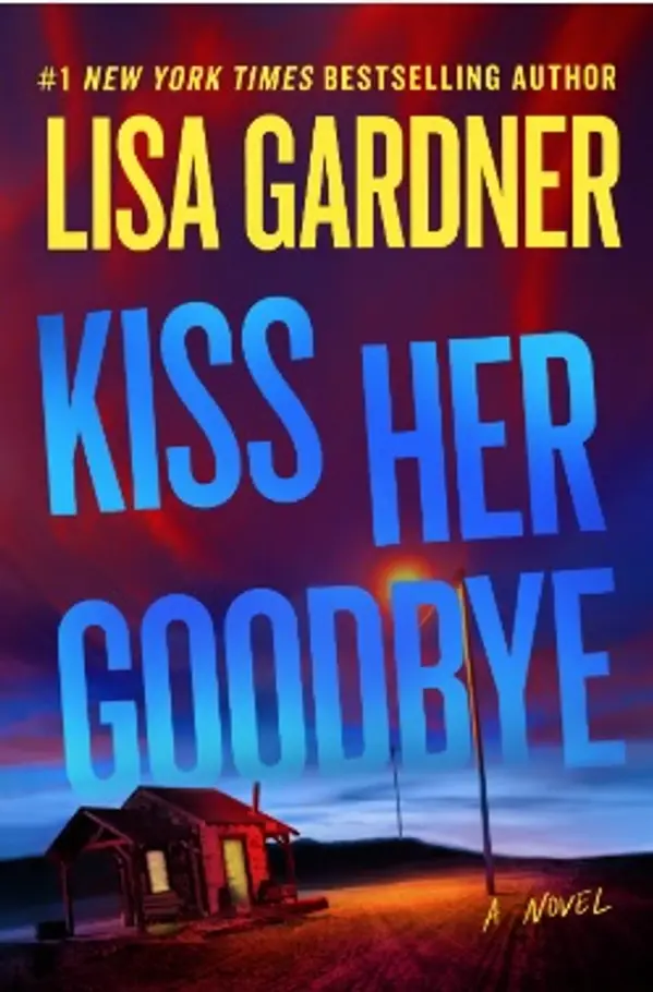 Kiss Her Goodbye (Frankie Elkin Novel #4) by Lisa Gardner cover