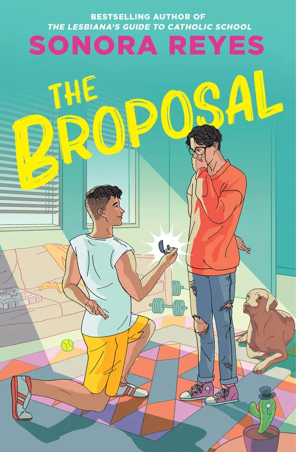 The Broposal by Sonora Reyes cover