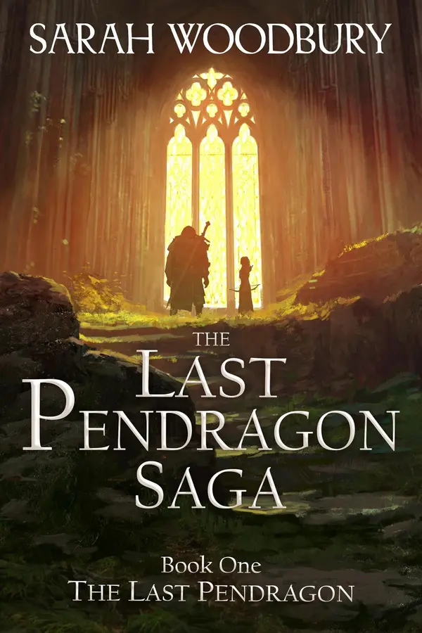 The Last Pendragon by Sarah Woodbury cover