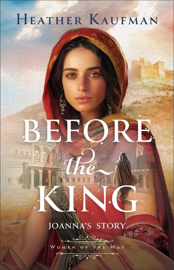 Before the King (Women of the Way) by Heather Kaufman cover
