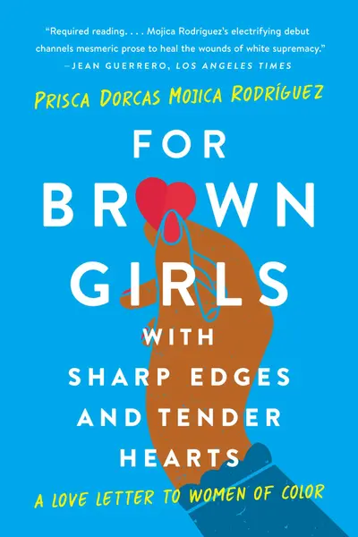 For Brown Girls with Sharp Edges and Tender Hearts book cover
