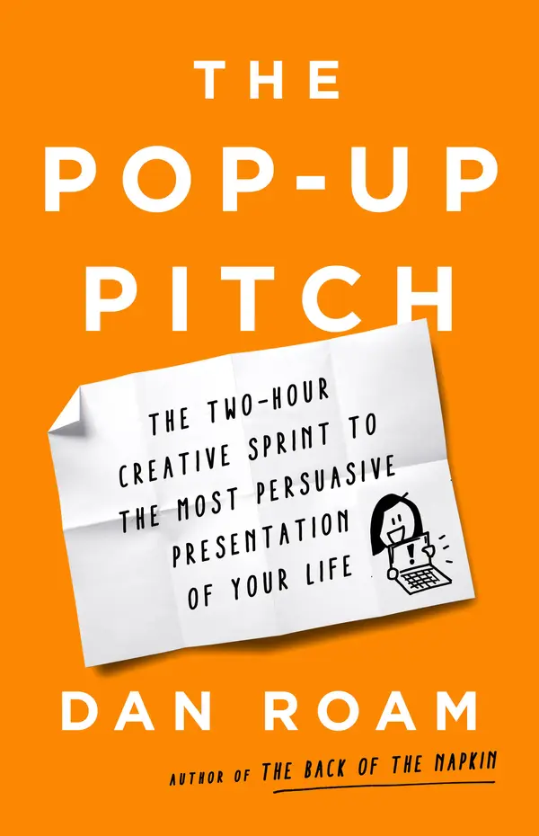 The Pop-up Pitch by Dan Roam cover