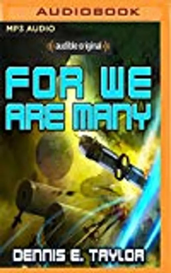 For We Are Many (Bobiverse) by Dennis E. Taylor cover