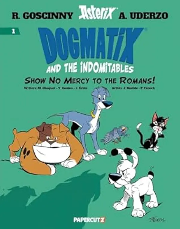 Dogmatix and the Indomitables, Vol. 1 by Yves Coulon cover