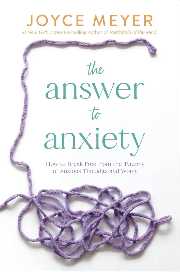The Answer to Anxiety by Joyce Meyer cover